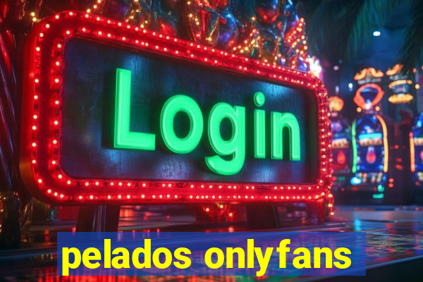 pelados onlyfans